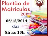 PLANTÃO DE MATRÍCULAS